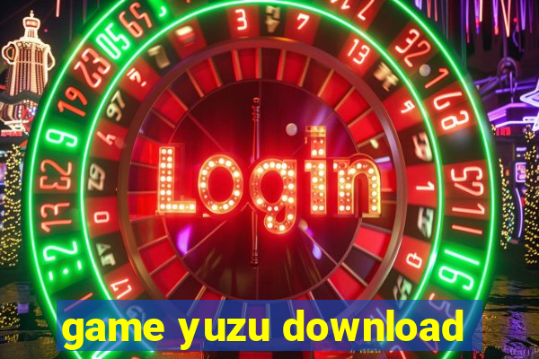 game yuzu download